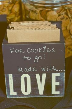 a wooden sign that says for cookies to go made with love