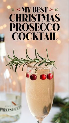 This image features a beautifully garnished **Christmas Prosecco Cocktail**, with floating cranberries, a sugared rim, and a fresh sprig of rosemary. Paired with soft festive lights and a Prosecco bottle in the background, it’s the perfect drink for holiday cheer and elegance. Christmas Prosecco, Prosecco Punch, Prosecco Cocktail Recipes, Prosecco Bar, Sparkling Cocktail, Prosecco Cocktails, Christmas Mimosa, Punch Recipes, Holiday Drinks