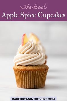 the best apple spice cupcakes with white frosting on top