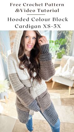 a woman wearing a sweater and jeans with the text, free crochet pattern & video tutor hoodie color block cardigan x - s - 5x