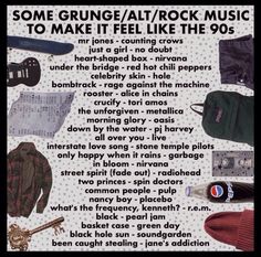 some grunge / rock music to make it feel like the 90's