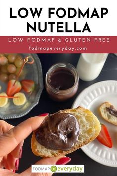 a hand holding a piece of bread with nutella on it and the text low fodmap nutella