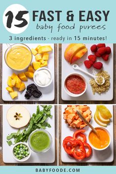 baby food is shown with the words, fast and easy baby food pures 3 ingredients ready in 15 minutes