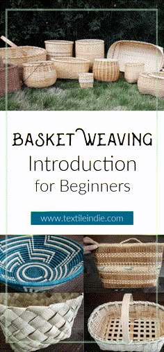 baskets with text that reads basket weaving instruction for beginners