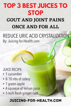 TOP 3 BEST JUICES TO STOP GOUT AND JOINT PAINS ONCE AND FOR ALL Health Juice Recipes, Best Green Juice, Best Green Juice Recipe, Healthy Green Juice, The Smoothie Diet 21 Day, Green Juice Recipe, Smoothie Diet 21 Day, Recipe Smoothie