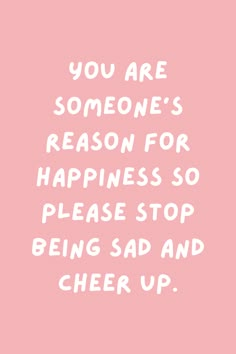 43 Cheer Up Quotes for a Pick Me Up - Darling Quote Pick You Up Quotes, How To Cheer Your Best Friend Up, Cheering Up A Friend Quotes, Something To Cheer Up A Friend, Motivation Quotes For Girlfriend, Stuff To Cheer Up A Friend, Cheer Up Message For Best Friend, Motivational Quotes For Best Friend