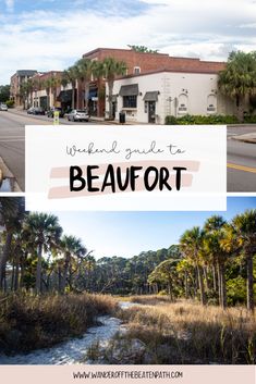 what to do when you're in beaufortt, florida with text overlay