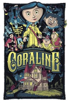 the poster for coraline is shown in black and yellow