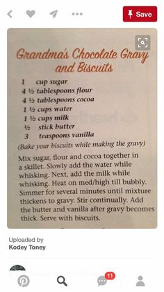 the recipe for grandma's chocolate gray and biscuits is displayed on an instagram