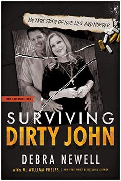 the cover of surviving dirty john by debra nevell, with an image of a man and woman