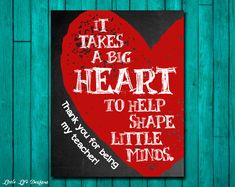 a red heart with the words it takes a big heart to help shape little minds