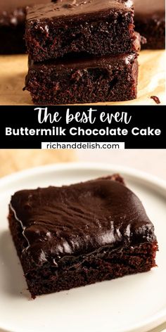 the best ever buttermik chocolate cake recipe is made with only 3 ingredients and it's rich, decadent flavor