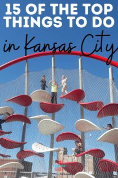 the top things to do in kansas city