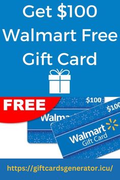 the walmart gift card is $ 100 and it's free with any purchase