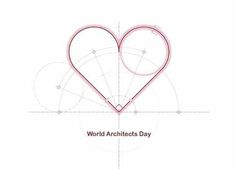 a heart with the words world architecture day written on it