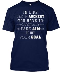 Archery Take Aim To Hit Your Goal Archery Quotes, Archery Sport, Archery Shirts, Barn Houses, Bow Arrow, I'm Broke, Sarcastic Shirts, T Shirts Funny, Shirts Funny