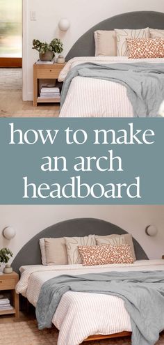 an arch headboard with the words how to make an arch headboard