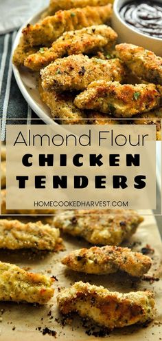 chicken tenders on a plate with dipping sauce in the background and text overlay that reads, almond flour chicken tenders