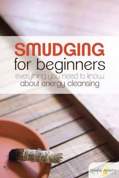 Smudging For Beginners, Smudge Sticks Diy, How To Smudge, Smudging Prayer, House Cleansing, Sage Smudging, Energy Clearing