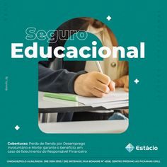 a person writing on top of a desk in front of a green background with the words seguro educacional