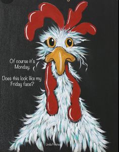 a painting of a chicken with words written below it