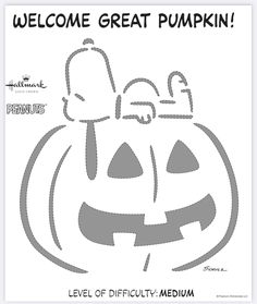 a pumpkin with the words welcome great pumpkin