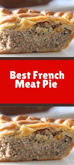 two meat pies with the words best french meat pie on top and below them