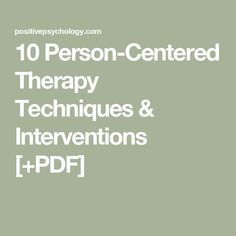 10 Person-Centered Therapy Techniques & Interventions [+PDF] Person Centered Therapy Techniques, Person Centered Therapy Activities, Things To Talk About In Therapy, Person Centered Therapy, Carl Rogers, Therapy Techniques, Therapy Activities, Negative Emotions