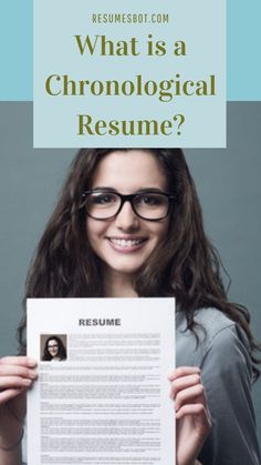 a woman holding up a resume with the title what is a chronological resume?