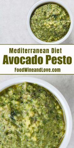 two white bowls filled with pesto next to another bowl full of pesto and the words mediterranean diet avocado pesto