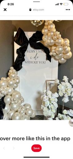 an image of balloons and flowers on the wall with text that reads, i can't