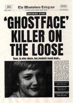 the front page of a newspaper with an article about ghostface killer on the loose