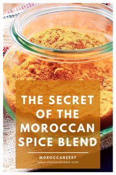 the secret of moroccan spice blend in a glass jar with text overlay that reads, the secret of the moroccan spice blend