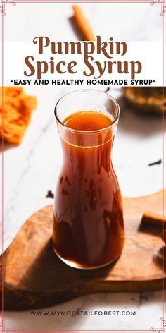 Craving Pumpkin Spice without the extra sugar? This Homemade Syrup uses simple ingredients for a delicious and Healthy Fall Flavor. Perfect for drinks and desserts! Find the recipe today and even our other mocktail drinks at mymocktailforest.com