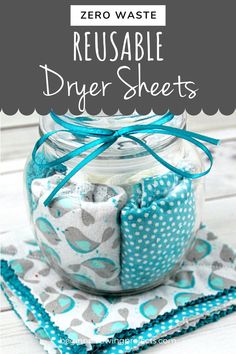 a mason jar filled with reusable drier sheets