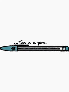 a pen with the words that's e - pen written in black ink on it