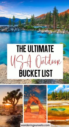 the ultimate u s a outdoor bucket list