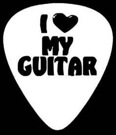 i love my guitar picker in black and white with the words i love my guitar