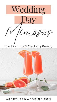 two wine glasses with grapefruits in them and the words wedding day minnesota for brunch & getting ready