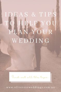 a bride and groom walking down a path with the words, ideas & tips to help you plan your wedding