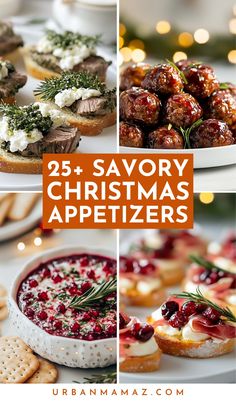 christmas appetizers with text overlay that reads 25 + savory christmas appetizers