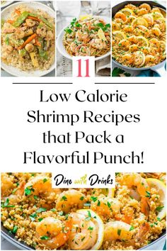 Collage of 4 low calorie shrimp recipes. Low Calorie Shrimp Meals, Low Calorie Shrimp Recipes, Ww Shrimp Recipes, Shrimp Dinners, Lobster Sauce, Seafood Sushi, Easy Keto Meals, Seafood Bake, Shrimp Dinner