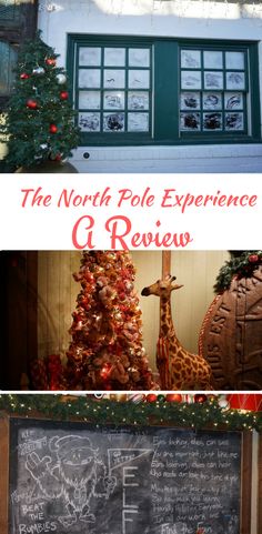 the north pole experience g review with pictures of christmas trees and chalkboards in front of it