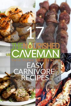 several different types of grilled meats and vegetables with text overlay that reads 17 non - cooked caveman