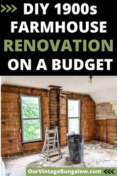 an old house with the words diy 1900's farmhouse renovation on a budget