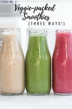 three different types of smoothies in glass jars with the words, vegan - packed smoothies three ways