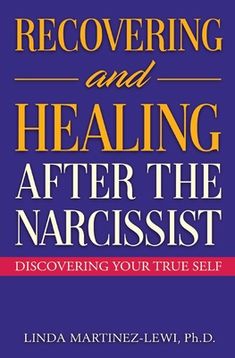 In her book, now available in paperback, Recovering and Healing After the Narcissist: Discovering Your True Self, a sequel to Freeing Yourself from the Narcissist in Your Life, Dr. Linda Martinez-Lewi provides valuable insights and specific in-depth healing and recovery practices for those who are and have been in destructive psychological and emotional relationships with narcissistic personalities, including children of narcissists, narcissistic spouses and ex-spouses and siblings of narcissist Narcissistic Personalities, Shadow Archetype, Daily Writing, Narcissistic Behavior, Her Book, Inner Healing, Spiritual Health, True Self, True Feelings