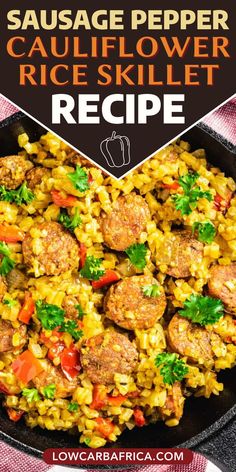 sausage and cauliflower rice skillet recipe in a cast iron skillet with text overlay