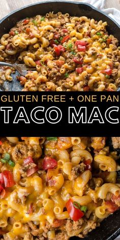 one pan taco macaroni and cheese in a skillet with the words gluten free + one pan taco mac