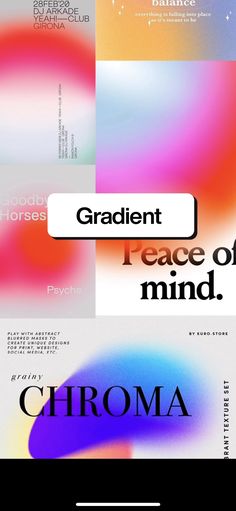 some type of poster with different colors and font on it, including the words gradient peace of mind chroma